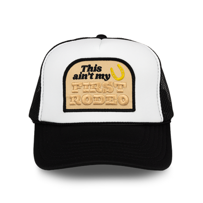 This Ain't my First Rodeo Patch Trucker Hat